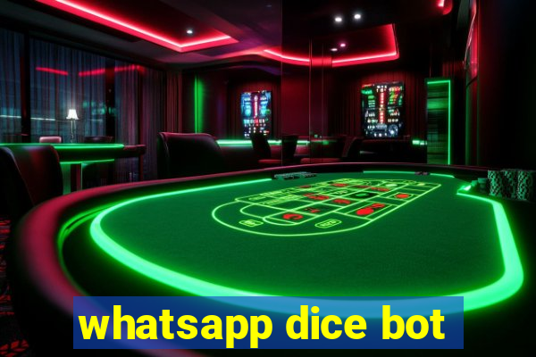 whatsapp dice bot